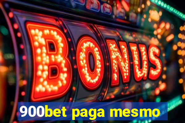 900bet paga mesmo